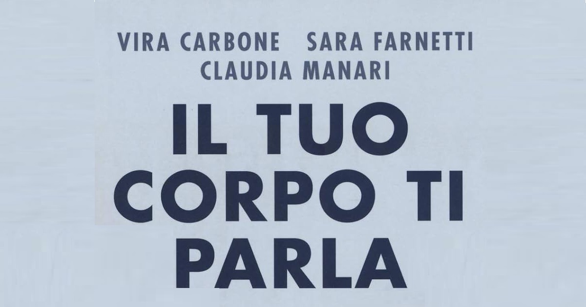 Il tuo corpo ti parla